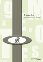 Grundschrift Selbstlernheft 1. Schuljahr