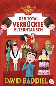 Der total verrückte Elterntausch von David Baddiel (2016, Gebundene Ausgabe)