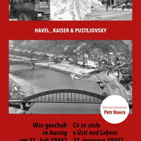 Was geschah in Aussig am 31. Juli 1945? Dokumentation eines Nachkriegsverbrechens