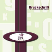 Druckschrift: Das Selbstlernheft im 1. Schuljahr - Druckschriftlehrgang