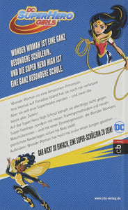 Wonder Woman Auf der Superhelden High School / DC SuperHero Girls Bd.1 von...