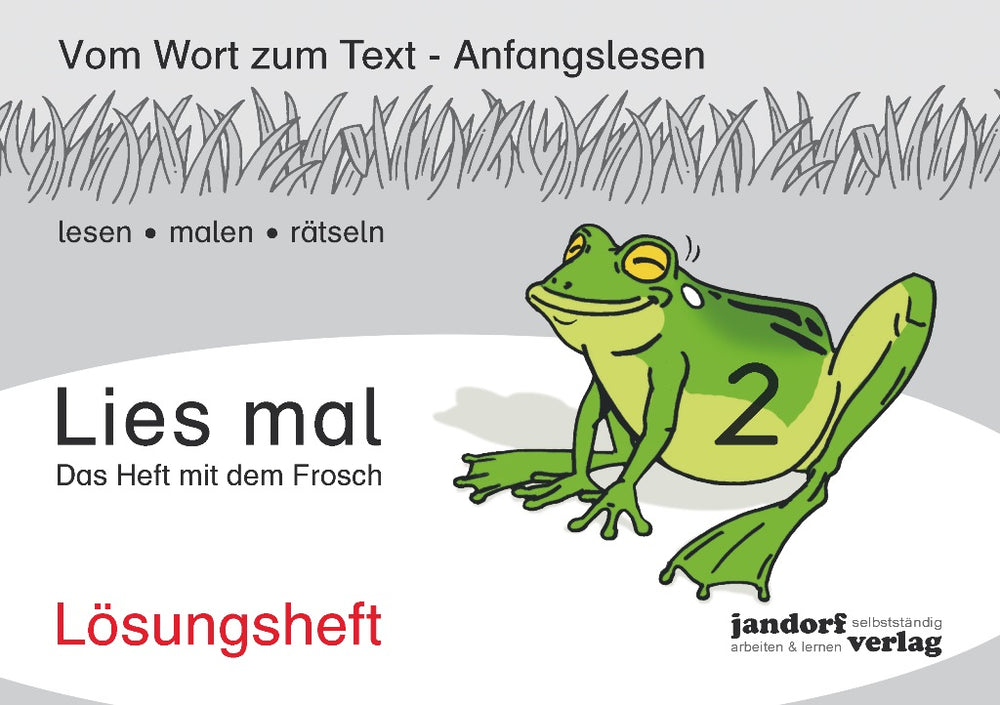 Lies mal 2 -  Das Heft mit dem Frosch: Lösungsheft
