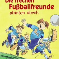 Die frechen Fußballfreunde starten durch