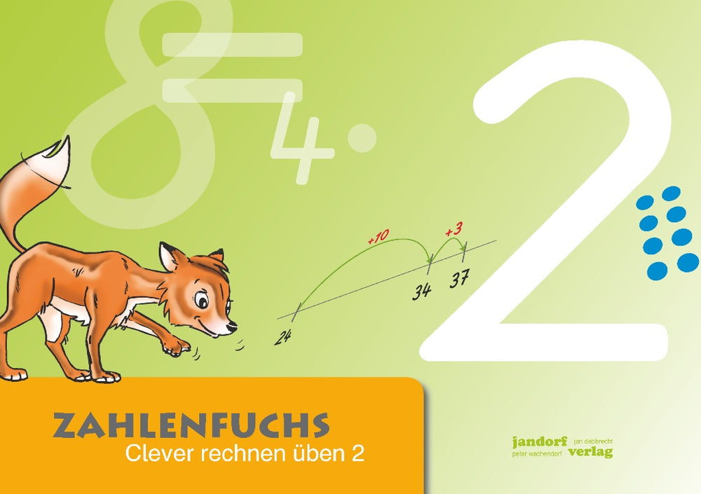 Zahlenfuchs 2: Clever rechnen üben [Broschiert] by Auras, Thomas; Debbrecht, Jan