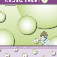 Rechtschreiben 1. Das Selbstlernheft