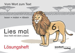 Lies mal 6 - Das Heft mit dem Löwen:Lösungsheft