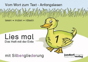 Lies mal Heft 1 - Das Heft mit der Ente (mit Silbengliederung - Auflage 2016)