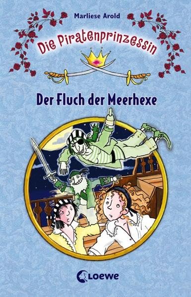 Die Piratenprinzessin: Der Fluch der Meerhexe