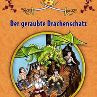 Die Piratenprinzessin: Der geraubte Drachenschatz