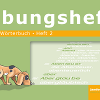 Übungsheft zum Wörterbuch, ab Klasse 3