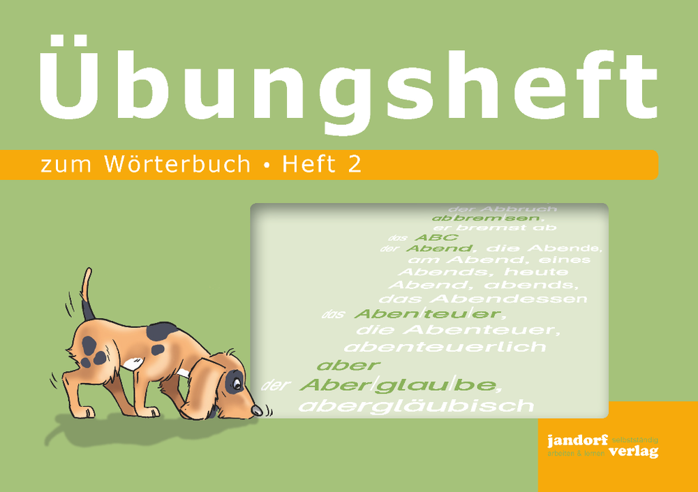 Übungsheft zum Wörterbuch, ab Klasse 3